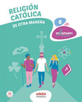 Religión Católica 6ºEP - De Otra Manera