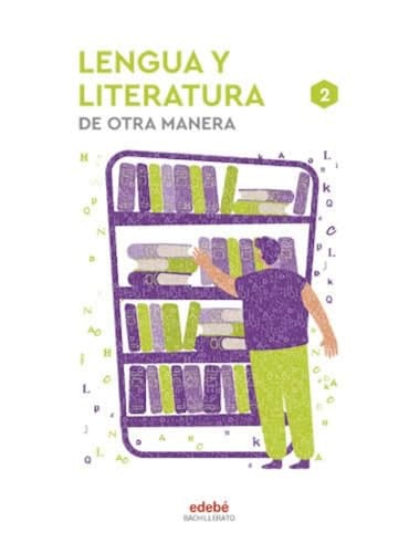 Lengua y Literatura 2ºBach - De Otra Manera