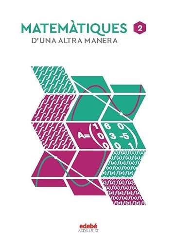 Matemàtiques 2n Batx - D'Una Altra Manera