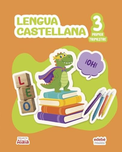 Lengua Castellana 3º EP - Proyecto Alaia