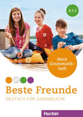 Beste freunden A1.1- deutsch für jugendliche - mein grammarikheft