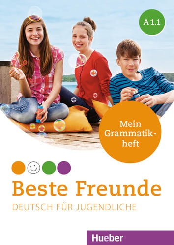 Beste freunden A1.1- deutsch für jugendliche - mein grammarikheft