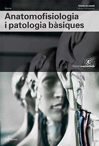 Anatomofisiologia i Patologia Bàsiques - FP
