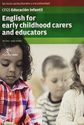 English for Early Childhood Carers and Educators - CFGS Educación Infantil