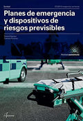 Planes de Emergencia y Dispositivos de Riesgos Previsibles - CFGM Emergencias Sanitarias