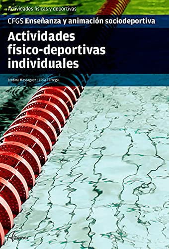 Actividades Físico-deportivas Individuales - CFGS Actividades Físicas y Deportivas