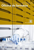 Oficina de Farmacia - CFGM Farmacia y Parafarmacia