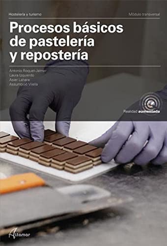 Procesos Básicos de Pastelería y Repostería