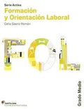 Formación y Orientación Laboral - CFGM - Seria Activa