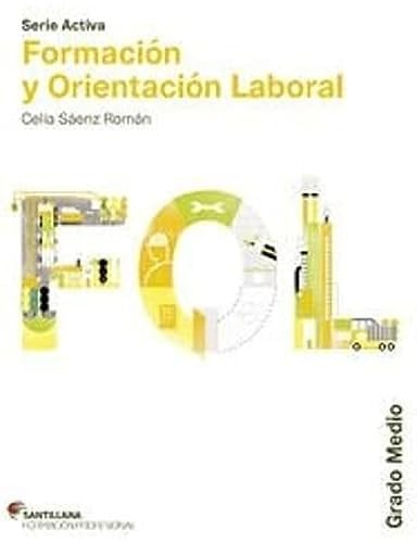 Formación y Orientación Laboral - CFGM - Seria Activa