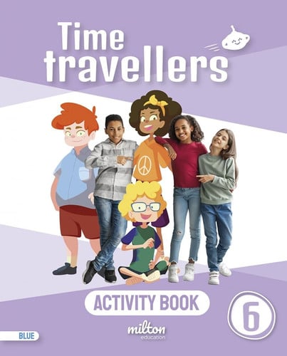 Time Travellers 6ºEP - Activity Book - BLUE