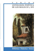 Antología poética de los siglos XV y XVI