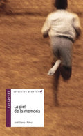La Piel de la Memoria - Jordi Sierra i Fabra - Colección Alandar