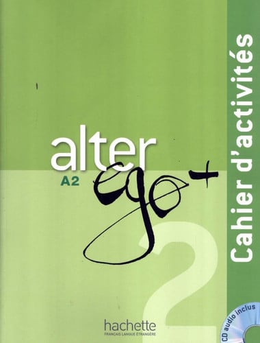 Alter Ego+ 2 A2 - Cahier d'activités