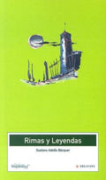 Rimas y leyendas: 7 - Clásicos Hispánicos