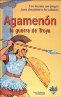 Agamenón La Guerra de Troya