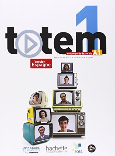 Totem 1 A1 - Livre de l'élève - Version Espagne