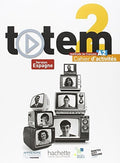 Totem 2 A2 - Cahier d'activités - Version Espagne