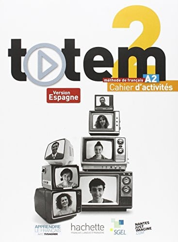 Totem 2 A2 - Cahier d'activités - Version Espagne