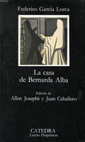 La casa de Bernarda Alba - Federico García Lorca - Edición de Allen Josephs