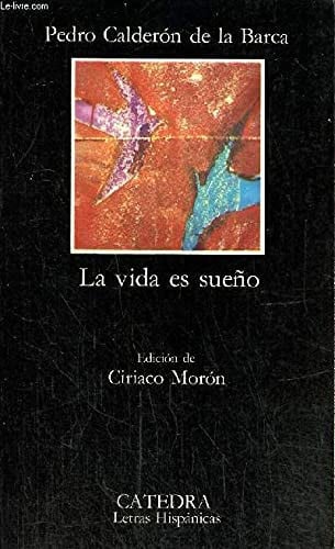 La vida es sueño - Pedro Calderon de la Barca