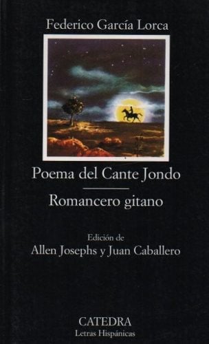 Poema del Cante Jondo - Romancero Gitano - Federico García Lorca