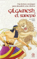 Gilgamesh, El Sumerio - Jesús Maire Bobes