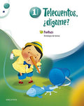 Telecuentos, ¿dígame? 1ºEP - Antología de Textos - Pixépolis