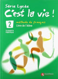 C'est la vie! 2ºESO - Livre de l'élève - Série Lycée