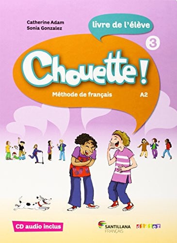 Chouette! 3 EP - Livre de l'élève