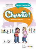 Chouette! 3 EP - Cahier d'activites