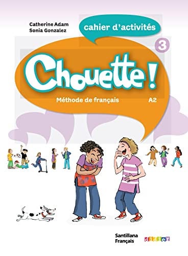Chouette! 3 EP - Cahier d'activites
