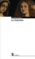 La Celestina - Fernando Rojas