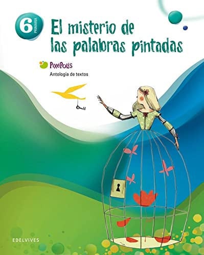 El Misterio de las Palabras Pintadas 6ºEP - Pixepolis