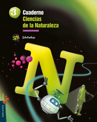 Cuaderno Ciencias de la Naturaleza 3ºEP - Superpixepolis