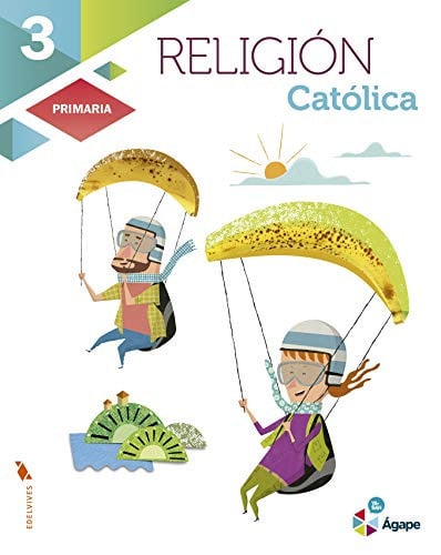 Religión Católica 3ºEP - Ágape