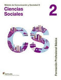 Ciencias Sociales 2 FPB - Comunicación y Sociedad II