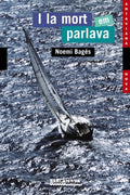 I la mort em parlava - Noemi Bagés