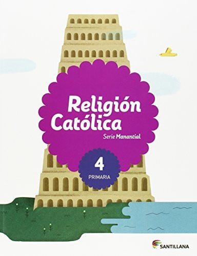 Religión Católica 4ºEP - Serie Manantial