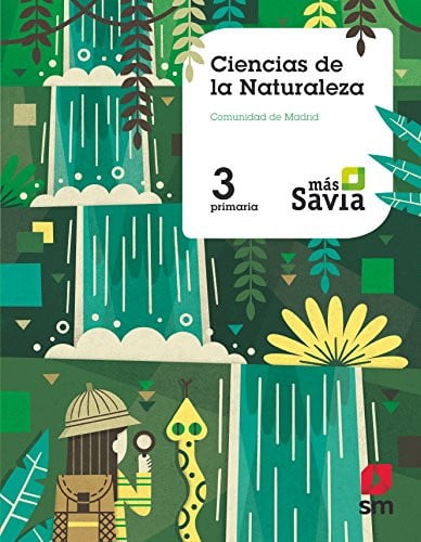 Ciencias de la Naturaleza 3ºEP - Madrid - Más Savia