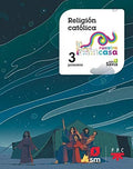 Religión Católica 3ºEP - Más Savia - Nuestra Casa