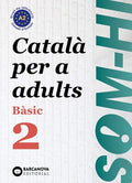 Som-hi! Bàsic 2 - Català per a Adults