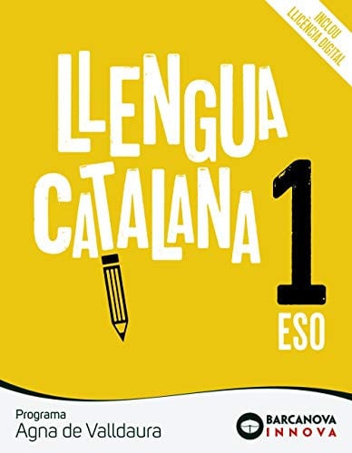 Llengua Catalana 1ºESO - Innova - Agna de Valldaura