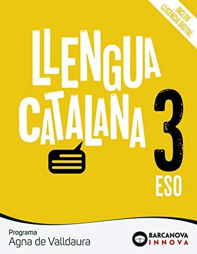 Llengua Catalana 3ºESO - Agna de Valldaura - Innova