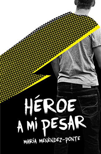 Héroe a mi Pesar