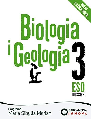 Biologia i Geologia 3r ESO (Maria Sibylla Merian) - Dossier - Innova