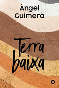 Terra baixa - Àngel Guimerà
