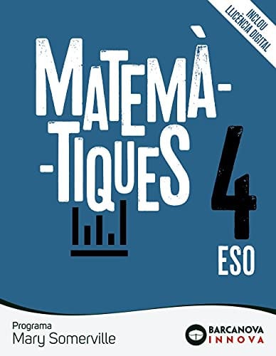 Matemàtiques 4t ESO Catalunya/ Baleares (Mary Somerville) - Innova