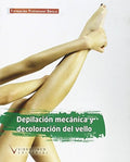 Depilación Mecánica y Decoloración del Vello CF