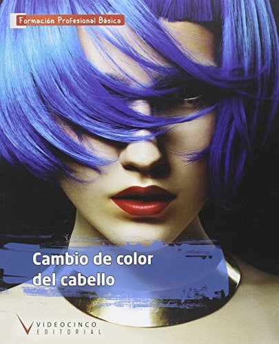 Cambio de color de cabello - Formación Profesional Básica